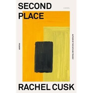 Second Place -- Rachel Cusk